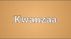Kwanzaa Meaning