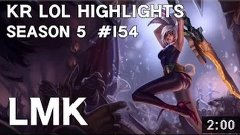 LMK Riven Top Lane - KR LOL Highlights