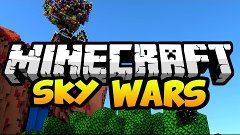 SkyWars / 6 серия / обнова СкайВарса