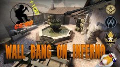 WALL BANG ON INFERNO - CS:GO  / for maison