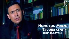 Humoyun Mirzo - Sevdim seni (klip jarayoni) | Хумоюн Мирзо -...