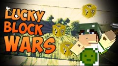 ч.1 Lucky Block Wars Minecraft - Вот так вот