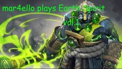 Dota 2 - mar4ello Plays Earth Spirit vol #1 - Ranked Match