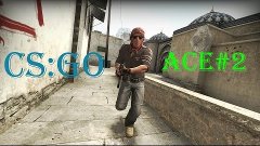 CS:GO | Ace #2 (1vs5)