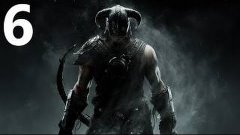 The Elder Scrolls 5 Skyrim Прохождение на русском - Часть 6