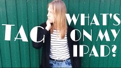 TAG: WHAT&#39;S ON MY IPAD? | Elizaveta Equis