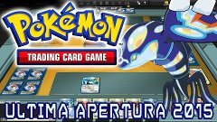 Pokémon TCG Online | Última apertura del 2015