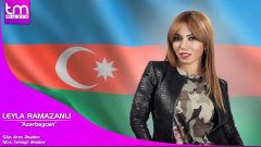 Leyla Ramazanli - Azerbaycan