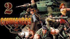 Commandos 2 #2 - Ночь Волков, стелс без убийств, все как я л...