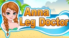 Anna Leg Doctor - Frozen princess Anna | New game for kids (...