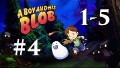 A Boy and His Blob ---No Commentary--- The Castle 1-5