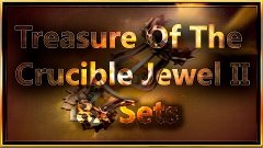 Treasure Of The Crucible Jewel II - 8x Sets