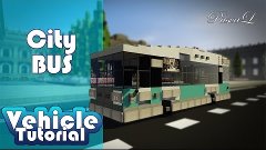 Городской Автобус в Minecraft | Vehicle Tutorial #13