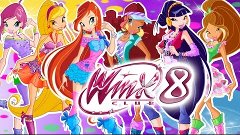 Клуб Винкс 8 сезон 1 серия / Дата выхода / Winx Club Winx Fa...