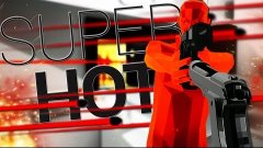 ПОВЕЛИТЕЛИ ВРЕМЕНИ SUPERHOT