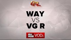 Way vs VG.R , DPL Game 2