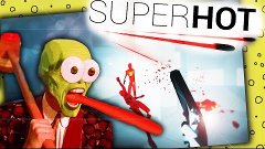 SUPERHOT СУПЕР ЧИТЕР В ИГРЕ!!!