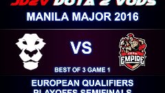 Ad Finem vs Empire Game 1 VOD - Manila Major 2016 EU QLs, WB...
