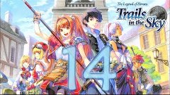 The Legend of Heroes Trails in the Sky Прохождение #14 - Тор...