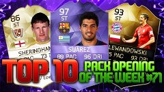 TOP 10  | PACK OPENING OF THE WEEK  |  #71