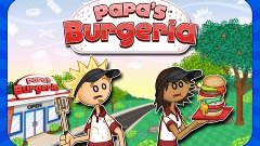 Papa&#39;s burgeria печем бургеры. Бабушка научила