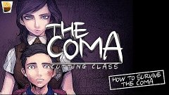 The Coma: Cutting Class - Стрим-Прохождение #2