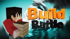Я стал строителем в майнкрафте l Build-Battle