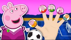 #Peppa Pig #Soccer #Finger #Family \ #Nursery Rhymes Lyrics ...