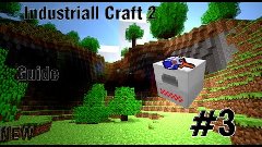 Новый гайд по - Industrial Craft 2 exp - #3 final