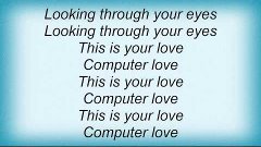 Unconditional - Computer Love Lyrics