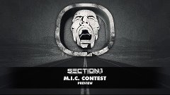 Section 1 - M.I.C. Contest | OUT NOW!