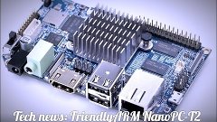 Board for developers from the FriendlyARM NanoPC-T2 is execu...