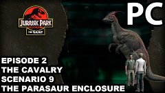 Jurassic Park The Game - Episode2: The Cavalry - Scenario#9 ...