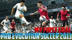 Pro Evolution Soccer 2013 DEMO\ My first goal in PES