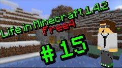 Life in Minecraft 1.4.2 и Free4 [Отправляемся в путешествие ...