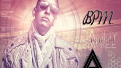 Daddy Yankee - BPM (Original) Mas Letra.Prestige*