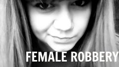 Julia Lazarenko - Female Robbery (The Neighbourhood cover)