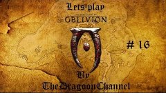 TES 4: Oblivion. Серия 16[Хардкор и всё вытекающее.].