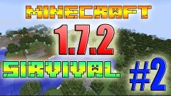 Minecraft 1.7.2 Выживание #2-Строительство Домов