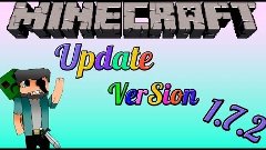 Что появилось в minecraft 1.7.2(обновление)