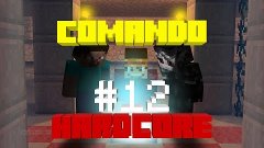 Minecraft [Hardcore] Comando Hardcore #12 Granja de EXP