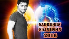 Садриддин Начмиддин 2016 (клипы)