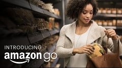 Introducing Amazon Go and the world’s most advanced shopping...