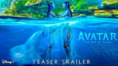 АВАТАР 2: Путь воды - Русский трейлер | Фильм 2022 фантастик...