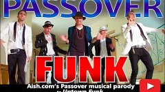 Passover Funk - &quot;Uptown Funk&quot; PARODY