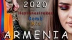 HAYRENASIRAKAN BOMB MIX _ 2020.mp4