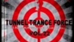 Tunnel Trance Force Vol.22(Mix 2)