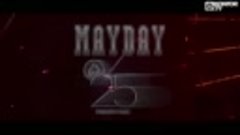 Friends Of Mayday - Twenty Five (Jerome&#39;s Official Anthem Mi...