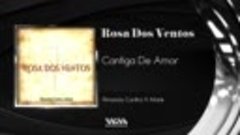 Rosa Dos Ventos - Cantiga de Amor