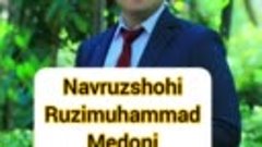 Navruzsohohi Ruzimuhammad Medoni 2021